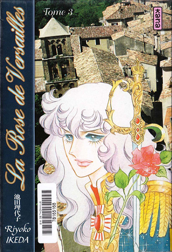 La rose de Versailles - 3. Tome 3