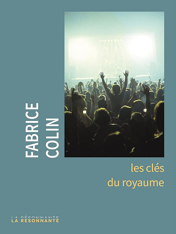 Fabrice Colin -  Les clés du royaume (2025)