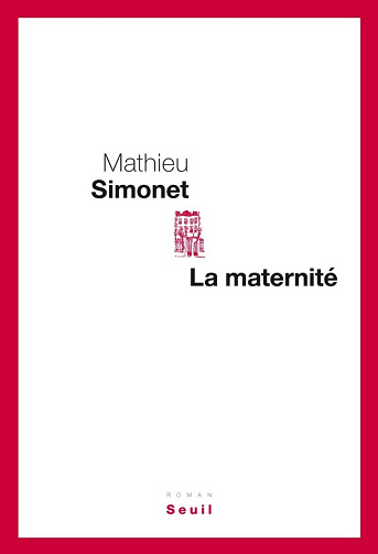 La Maternité -  Mathieu Simonet