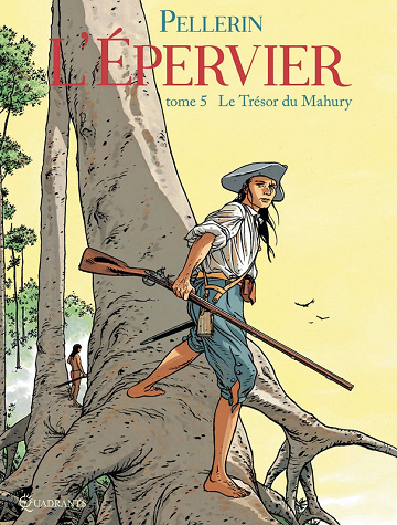 L'Épervier (Pellerin) - Tome 05 - Le Trésor du Mahury ( 2025)