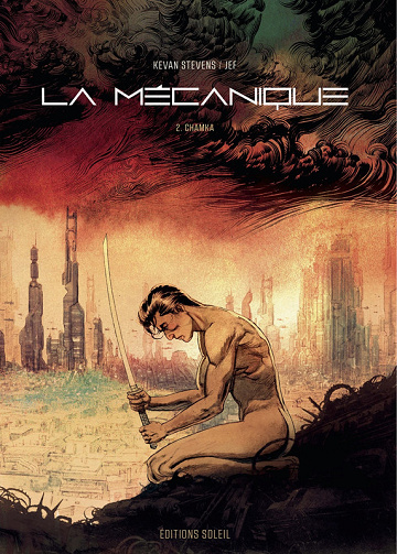 La mécanique - Tome 02 - Chamka (2025)