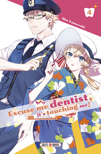 Excuse me dentist, it's touching me ! - 4. Volume 4
