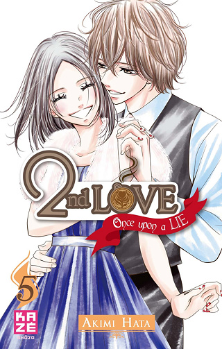 2nd Love, Once upon a Lie - 5. Tome 5