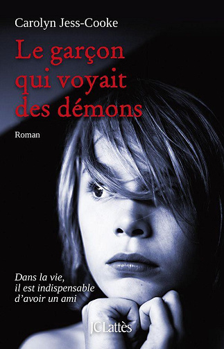 Le garçon qui voyait des démons -  Carolyn Jess-Cooke