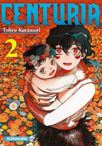 Centuria - Tome 02 (Tohru Kuramori) (2025)
