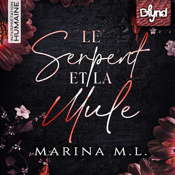 Marina M.L. - Le Serpent et la Mule [2026]