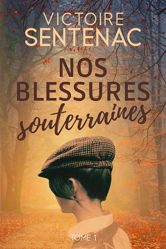 Nos blessures souterraines - Victoire Sentenac (2026)
