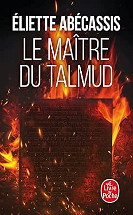 Éliette Abécassis - Le Maître du Talmud