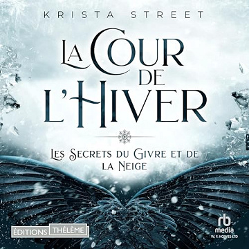 Krista Street - La Cour de l’Hiver [2026]