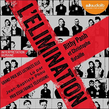 Rithy Panh,Christophe Bataille  - L'Élimination [2025]