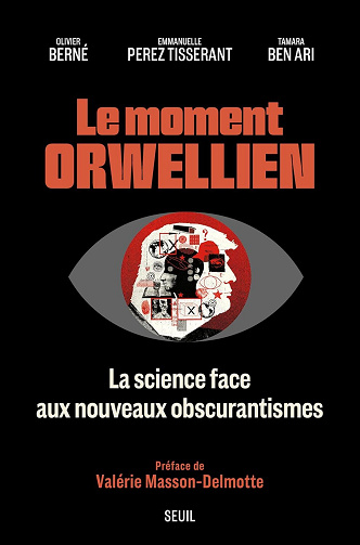 Tamara Ben Ari, Olivier Berné, Emmanuelle Perez Tisserant - Le Moment orwellien (2026)