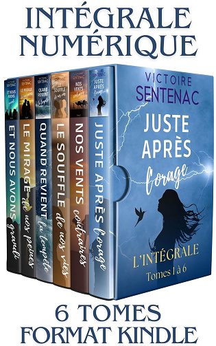 Juste après l'orage - L'intégrale (Tomes 1 à 6) -  Victoire Sentenac (2026)