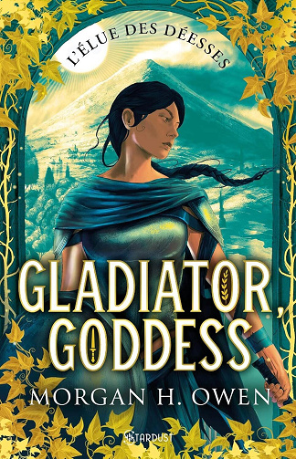 Morgan H.Owen - Gladiator, goddess (2026)