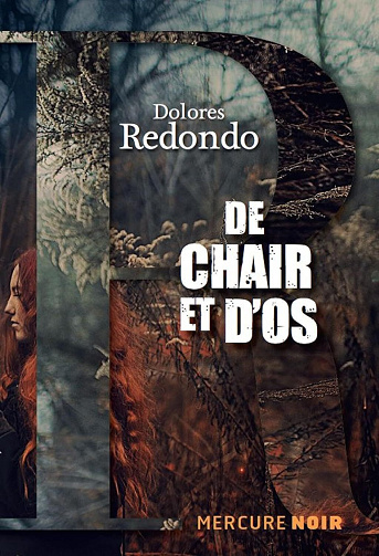 Dolores Redondo - De chair et d'os