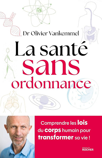 Olivier Vankemmel - La santé sans ordonnance (2025)