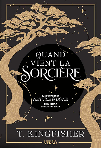 Quand vient la sorcière -  T. Kingfisher (2025)
