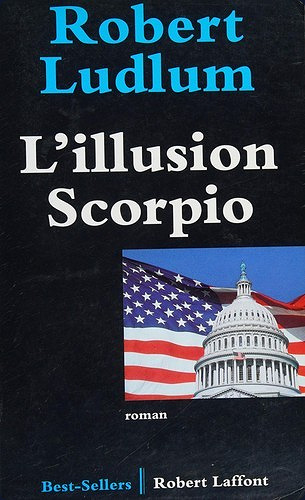 L'Illusion Scorpio - Robert Ludlum (1995)