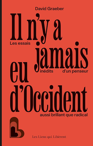 David Graeber - Il n'y a jamais eu d'occident (2026)