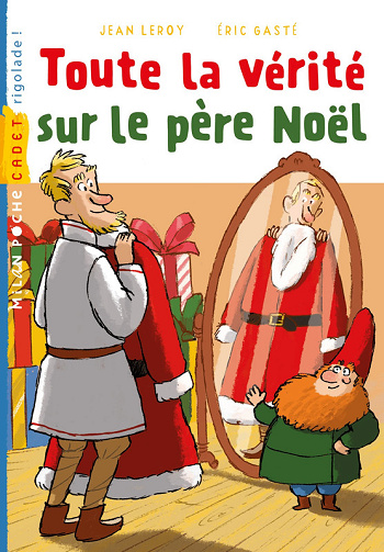 Toute La Vérité Sur Le Père Noël