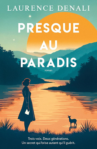 Presque au paradis -  Laurence Denali (2025)
