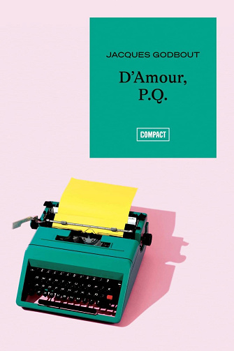 Jacques Godbout - D'Amour, P.Q. (2026)