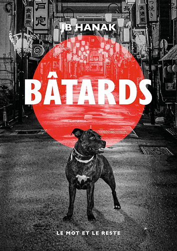 Jean-Baptiste HANAK - Bâtards (2026)