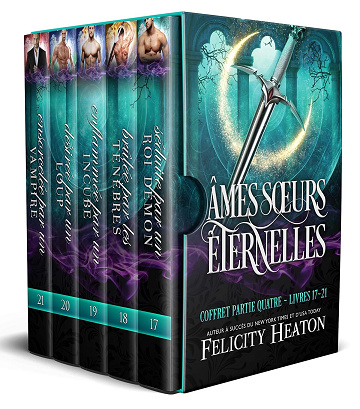 Felicity Heaton -  Âmes Sœurs Éternelles Coffret Partie Quatre - Livres 17 À 21 (2026)