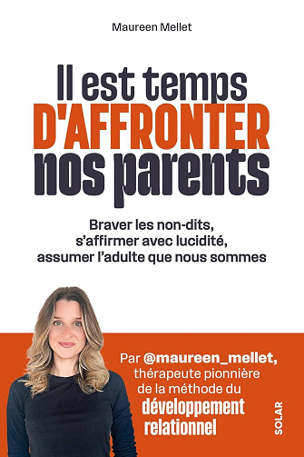 Maureen Mellet - Il est temps d'affronter nos parents (2026)