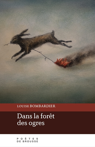 Louise Bombardier - Dans la forêt des ogres (2026)