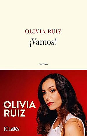 Vamos - Olivia Ruiz (Littérature francophone 2026)