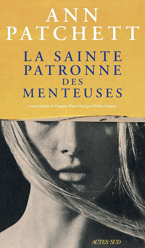 Ann Patchett - La sainte patronne des menteuses (2026)