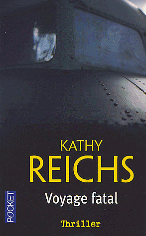 Voyage fatal - Reichs Kathy