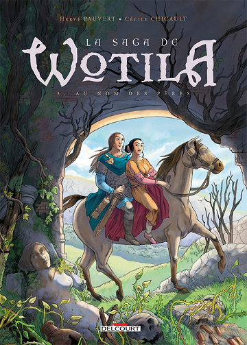 La saga de Wotila - Tome 03