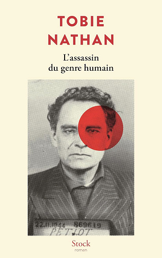 L'assassin du genre humain - Tobie Nathan (2026)