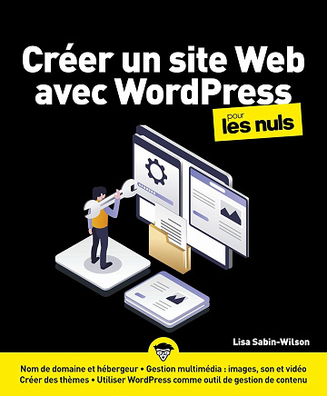 Lisa Sabin-Wilson - Créer un site Web avec WordPress pour les Nuls (Informatique pour les nuls) (2026)