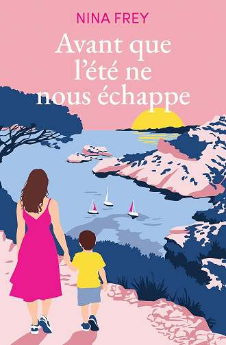 Avant que l'été ne nous échappe -  Nina Frey (2026)