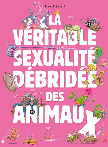 La Véritable Sexualité débridée des animaux (2026)