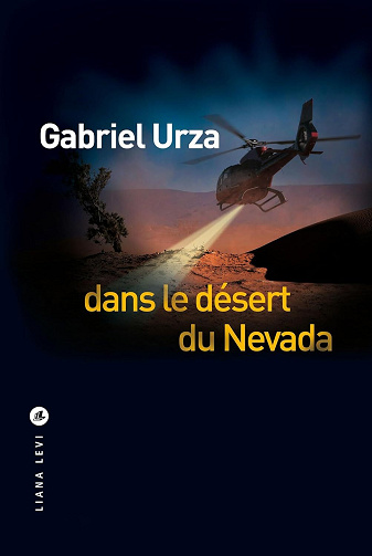Gabriel Urza - Dans le désert du Nevada (2026)