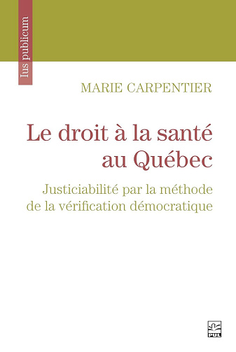 Marie Carpentier - Le droit à la santé au Québec (2026)