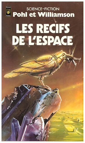 Les récifs de l'espace -  Pohl Et Williamson