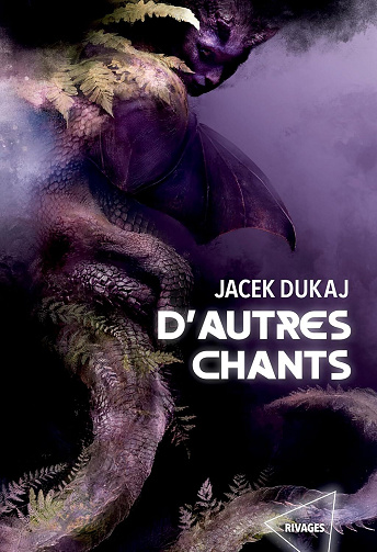 Jacek Dukaj - D'autres chants (2026)