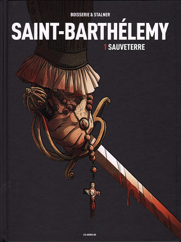 Saint-Barthélémy 3 Tomes