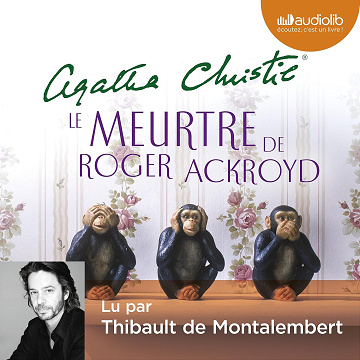 Le Meurtre de Roger Ackroyd: Hercule Poirot, Vol. 4 - Agatha Christie