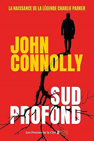 Sud profond - John Connolly (2026)