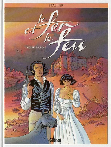 Le Fer et le feu - Tomes 01 à 04