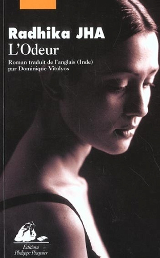 L'Odeur -  Radhika JHA