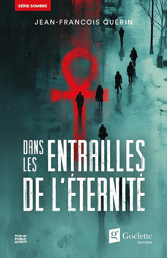 Jean-François Quérin - Dans les entrailles de l'éternité (2026)