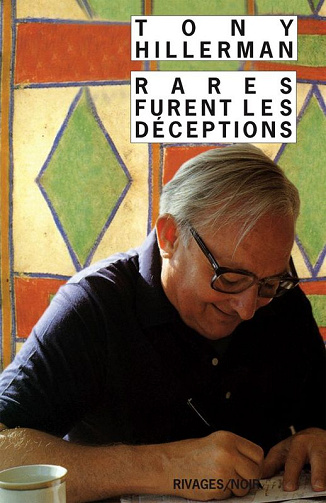 Rares furent les déceptions - Tony Hillerman