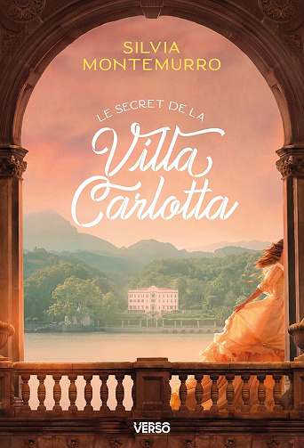 Silvia Montemurro - Le Secret de la Villa Carlotta: Les Villas du lac de Côme, vol. 1 (2026)