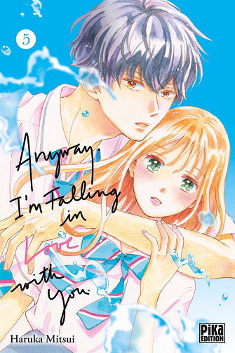 Anyway, I'M Falling In Love With You - Tome 05 (Haruka Mitsui) (2025)